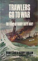 TRAWLERS GO TO WAR, The Story of Harry Tate's Navy
