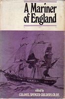 A MARINER OF ENGLAND - An Account of the Career of William Richardson from Cabin Boy in the Merchant Service to Warrant Officer in the Royal Navy [1780 to 1819] as told by Himself