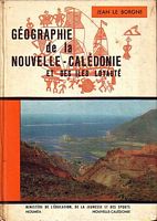 GEOGRAPHIE DE LA NOUVELLE-CALEDONIE ET DES ILES LOYAUTE