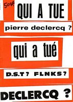 QUI A TUE PIERRE DECLERCQ ? - Qui a tu&eacute;:  DST ?  FLNKS ?  DECLERCQ ?