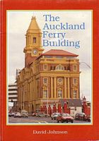 THE AUCKLAND FERRY BUILDING