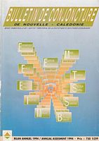 BULLETIN DE CONJONCTURE DE NOUVELLE-CALEDONIE, Bilan Annuel 1994 / Annual Assessment