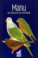 MANU, LES OISEAUX DE POLYNESIE