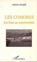 LES COMORES - Un Etat en Construction