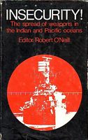 INSECURITY! - The Spread of Weapons in the Indian and Pacific Oceans