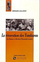LA REVOCATION DES TAMBARAN - Les Banaro et Richard Thurnwald Revisit&eacute;s