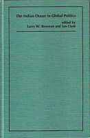 THE INDIAN OCEAN IN GLOBAL POLITICS