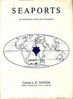 SEAPORTS - An Introduction to Their Place and Purpose