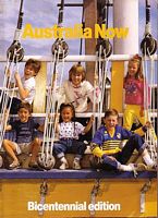 AUSTRALIA NOW -  Bicentennial Edition