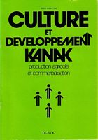 CULTURE ET DEVELOPPEMENT KANAK, Production Agricole et Commercialisation