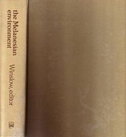 THE MELANESIAN ENVIRONMENT (Ninth Waigani Seminar)