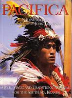 PACIFICA - Myth, Magic and Traditional Wisdom from the South Sea Islands