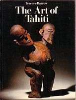 THE ART OF TAHITI and the neighbouring Society, Austral and Cook Islands