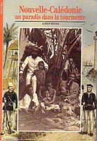 NOUVELLE-CALEDONIE, Un Paradis dans la Tourmente