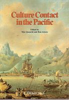 CULTURE CONTACT IN THE PACIFIC, Essays on Contact, Encounter & Response