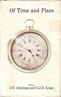 OF TIME AND PLACE - Essays in Honour of O.H.K. Spate