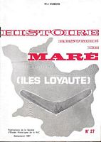 HISTOIRE RESUMEE DE MARE (Iles Loyaut&eacute;)