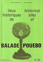 LIEUX HISTORIQUES DE BALADE, POUEBO / Historical Sites of ... (S.E.H. Publication No. 26)