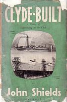 CLYDE BUILT, A history of shipbuilding on the River Clyde
