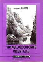 VOYAGE AUX COLONIES ORIENTALES - Lettres Ecrites &agrave; M. le Comte de Montalivet, ancien Ministre de l'Int&eacute;rieur pendant les ann&eacute;es 1817 &agrave; 1820