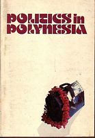 POLITICS IN POLYNESIA
