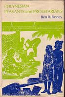POLYNESIAN PEASANTS AND PROLETARIANS