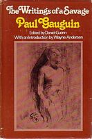 THE WRITINGS OF A SAVAGE, Paul Gauguin