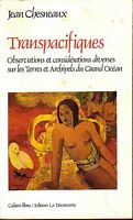 TRANSPACIFIQUES, Observations et Consid&eacute;rations Diverses sur les Terres et Archipels du Grand Oc&eacute;an