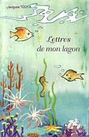 LETTRES DE MON LAGON