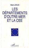 LES DEPARTEMENTS D'OUTRE MER ET LA CEE, Les DOM, la R&eacute;publique fran&ccedil;aise et la CEE: esquisse d'une trilogie partenariale