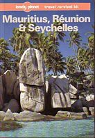 MAURITIUS, REUNION AND SEYCHELLES, A Travel Survival Kit