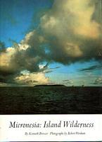 MICRONESIA : ISLAND WILDERNESS