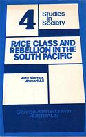 RACE CLASS AND REBELLION IN THE SOUTH PACIFIC