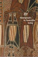 ABORIGINALS IN AUSTRALIA TODAY
