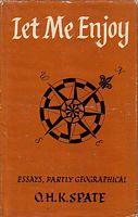 LET ME ENJOY - Essays, Partly Geographical
