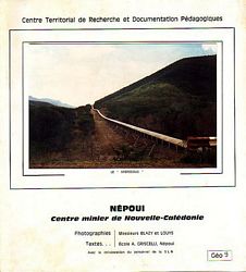 NEPOUI, CENTRE MINIER DE NOUVELLE-CALEDONIE
