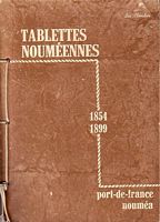 TABLETTES NOUMEENNES, Port-de-France Noum&eacute;a 1854 - 1899