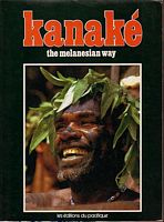 KANAKE - The Melanesian Way
