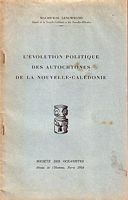 L'EVOLUTION POLITIQUE DES AUTOCHTONES DE LA NOUVELLE-CALEDONIE