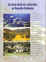UN DEMI-SIECLE DE RECHERCHES EN NOUVELLE-CALEDONIE  [in ORSTOM Actualit&eacute;s]