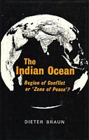 THE INDIAN OCEAN, Region of Conflict or Peace Zone?