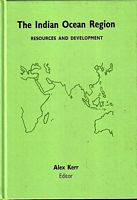 THE INDIAN OCEAN REGION, Resources and Development