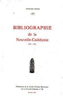 BIBLIOGRAPHIE DE LA NOUVELLE-CALEDONIE 1955-1982 - S.E.H. Publication No. 34