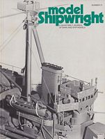 MODEL SHIPWRIGHT 21 - A Quarterly Journal of Ships and Ship Models