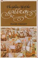 THE GOLDEN AGE OF THE GALLEON