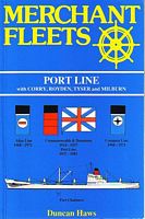 MERCHANT FLEETS - 21: PORT LINE, with CORRY, ROYDEN, TYSER and MILBURN 