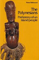 THE POLYNESIANS, Prehistory of an Island People