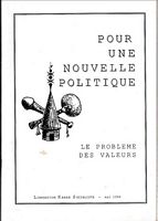 POUR UNE NOUVELLE POLITIQUE, Le Probl&egrave;me des Valeurs