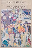 NORDHOFF's WEST COAST, California, Oregon, and Hawaii