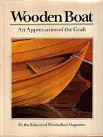 WOODEN BOAT - An Appreciation of the Craft